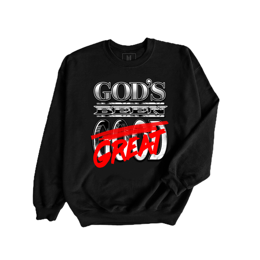 “God’s Been Great” Fleece